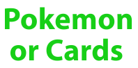 Pokemon or Cards